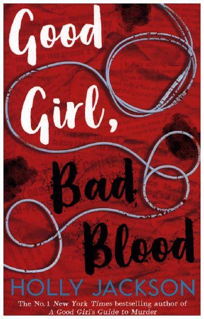 Good Girl, Bad Blood A Good Girl's Guide to Murder 2