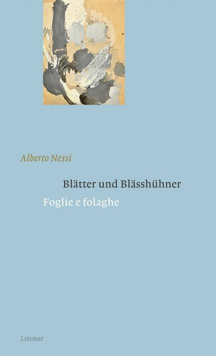 Blätter und Blässhühner / Foglie e folaghe Gedichte italienisch und deutsch