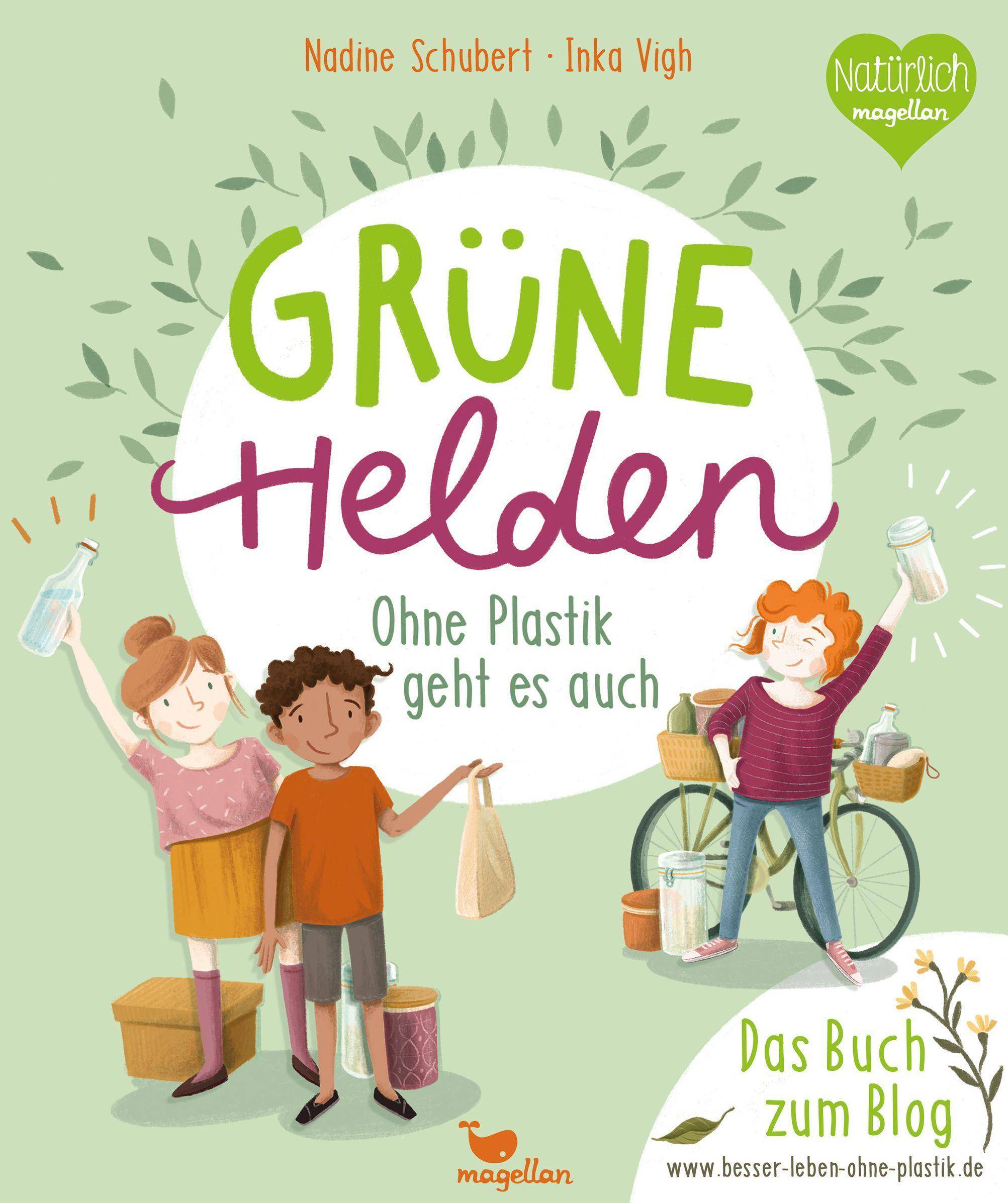 Grüne Helden - Ohne Plastik geht es auch Das Buch zum Blog