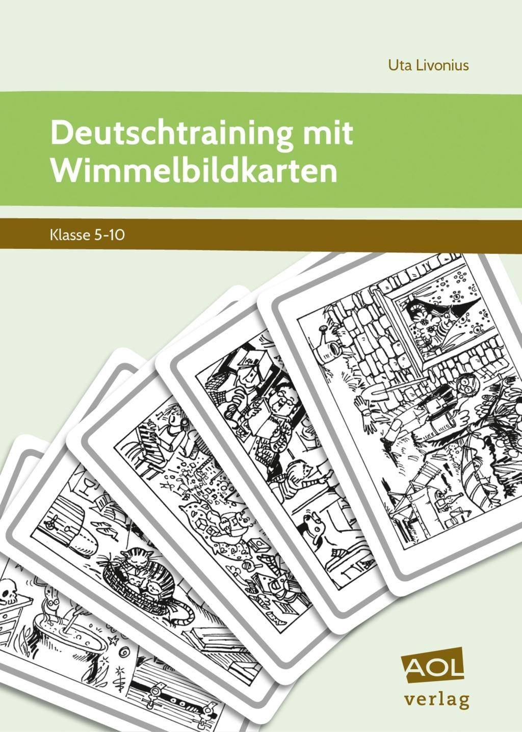 Deutschtraining mit Wimmelbildkarten Vielseitig einsetzbare Bild- und Aufgabenkarten zum differenzierten Üben (5. bis 10. Klasse)