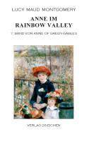 Anne im Rainbow Valley 7. Band von Anne of Green Gables