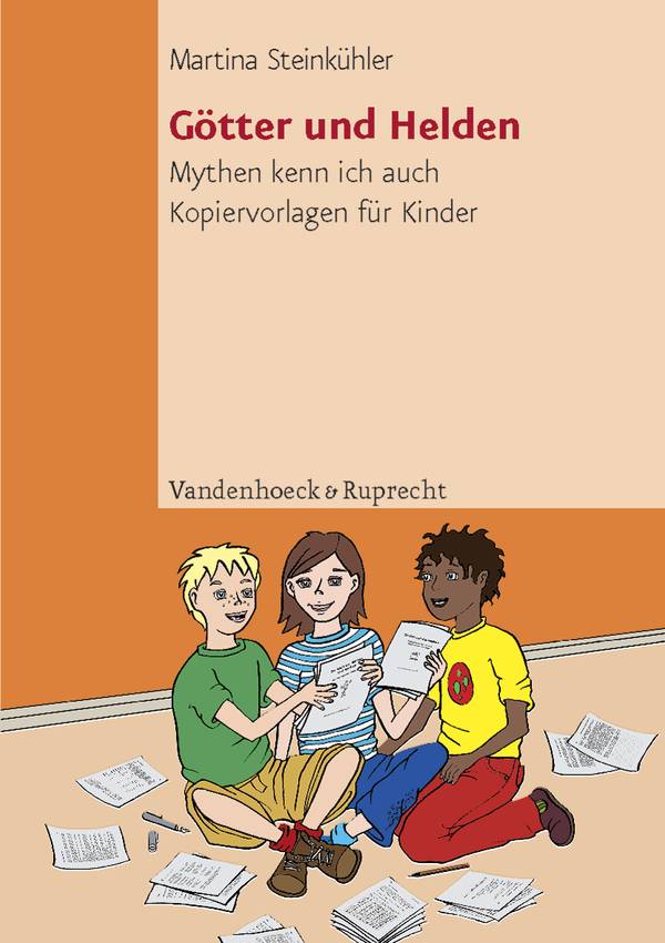 Götter und Helden Mythen kenn ich auch. Kopiervorlagen für Kinder