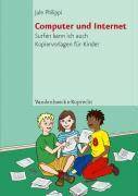 Computer und Internet Surfen kann ich auch. Kopiervorlagen für Kinder