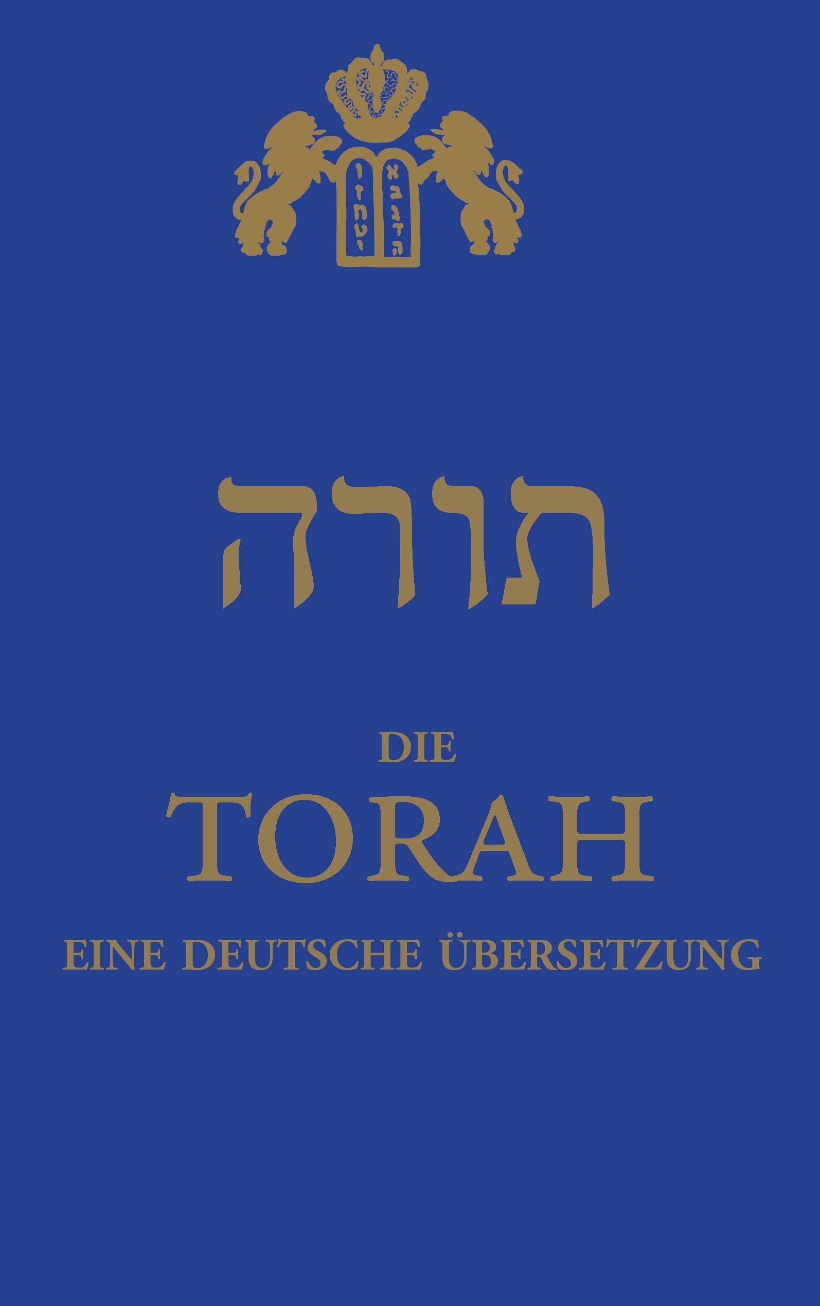 Die Torah eine deutsche Übersetzung