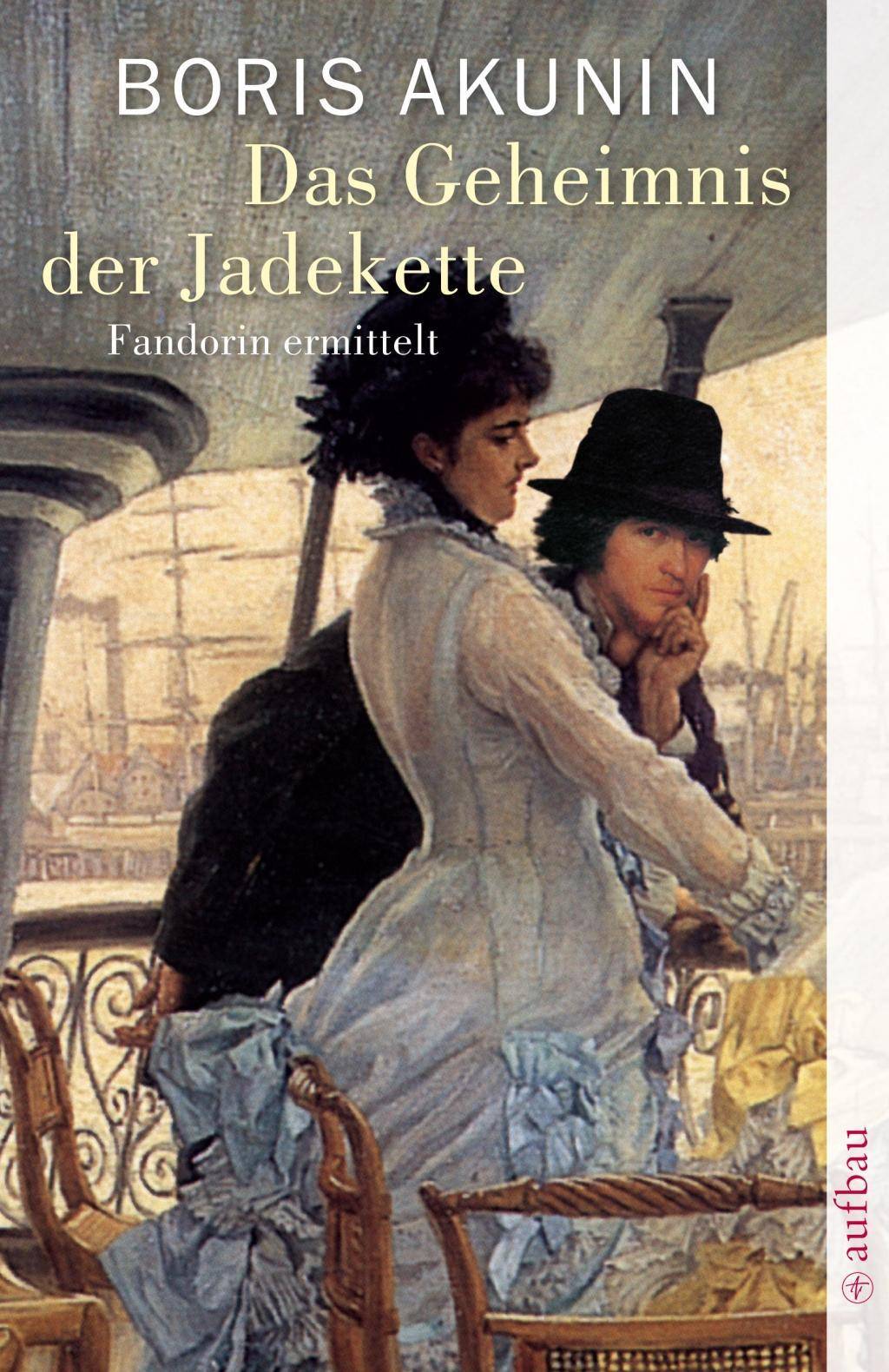 Das Geheimnis der Jadekette Fandorin ermittelt. Deutsche Erstausgabe