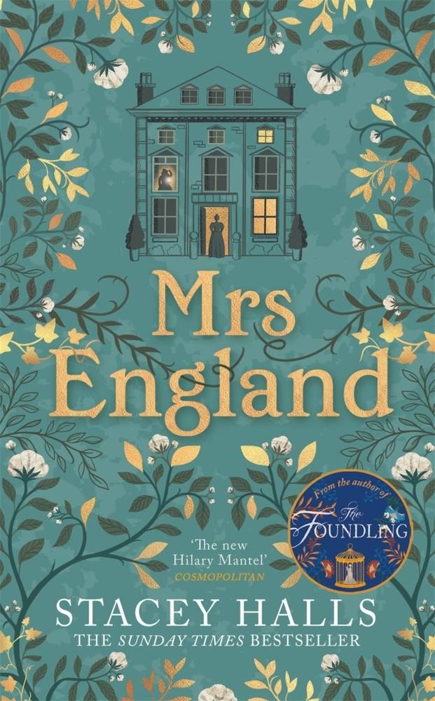Mrs England The captivating new feminist novel from the Sunday Times bestselling author of The Familiars and The Foundling
