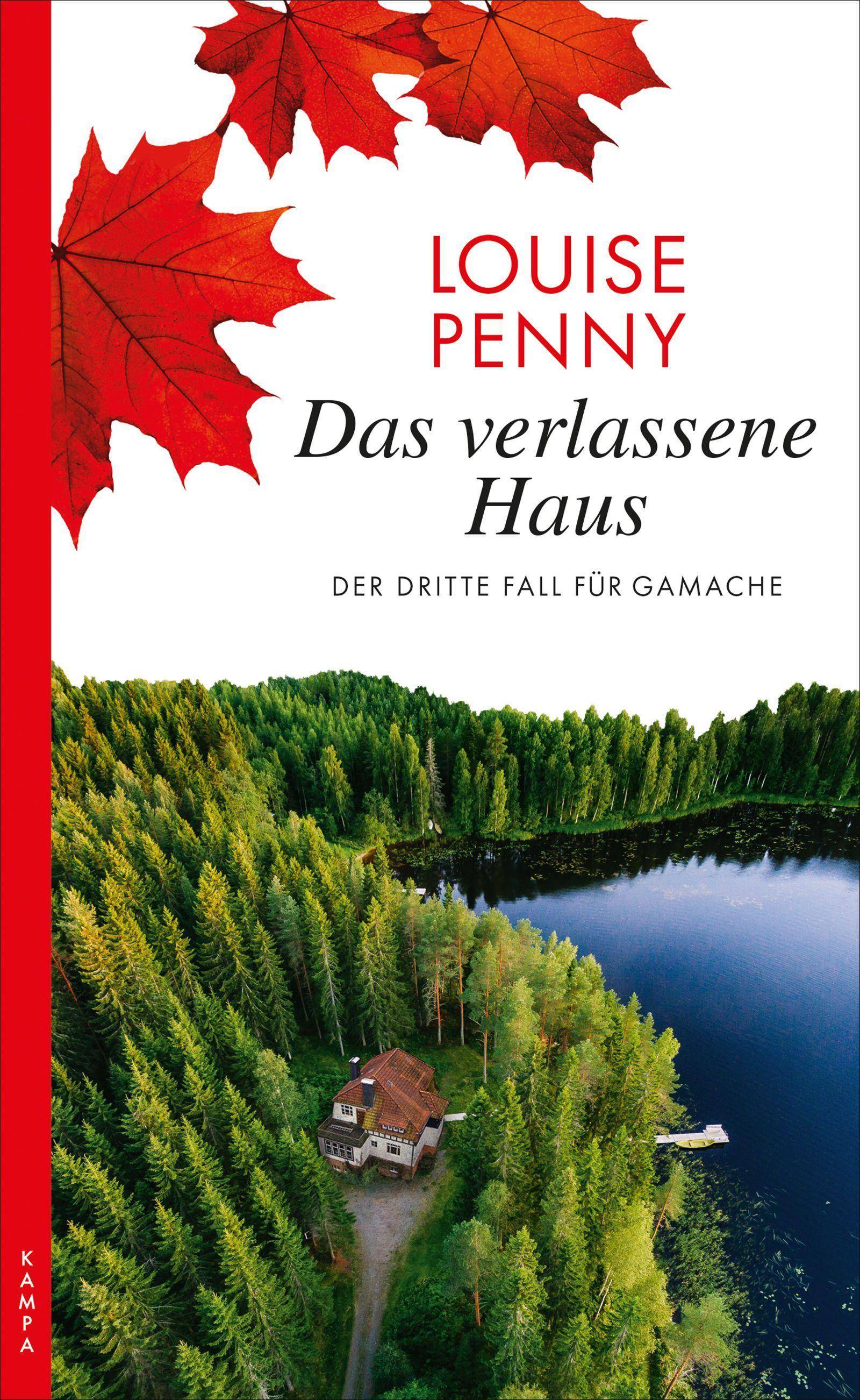 Das verlassene Haus Der dritte Fall für Gamache. Ein Three-Pines-Krimi