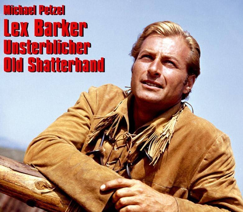 Lex Barker - Unsterblicher Old Shatterhand Bilder seines Lebens
