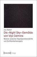 Die 'Night Sky' -Gemälde von Vija Celmins Malerei zwischen Repräsentationskritik und Sichtbarkeitsereignis