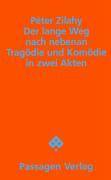 Der lange Weg nach Nebenan Tragödie und Komödie in zwei Akten