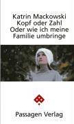 Kopf oder Zahl? Oder wie ich meine Familie umbringe