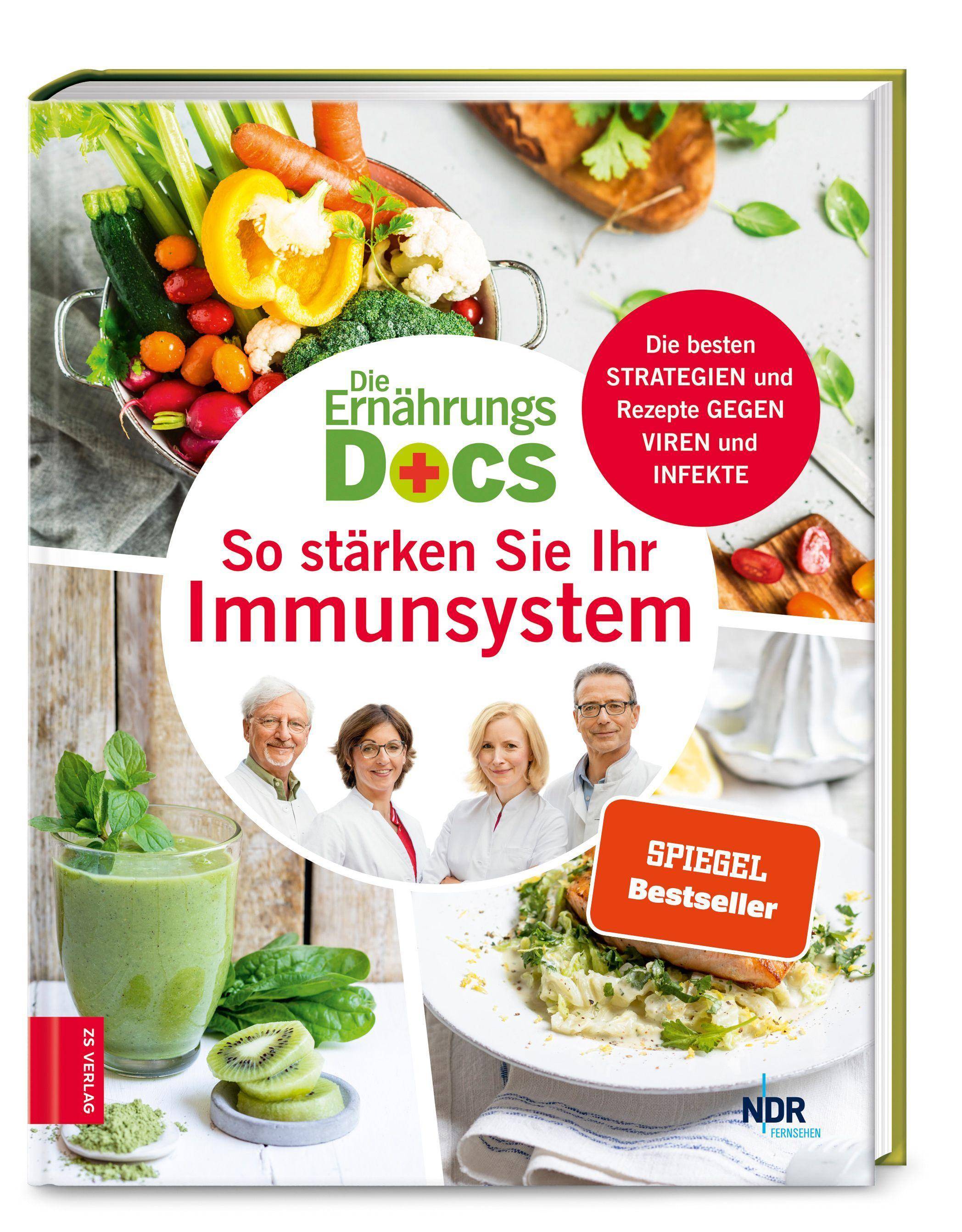 Die Ernährungs-Docs - So stärken Sie Ihr Immunsystem Die besten Strategien und Rezepte gegen Viren und Infekte