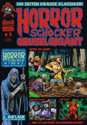 HORRORSCHOCKER Grusel Gigant. Bd.1 Die besten Geschichten aus Horrorschocker 1 bis 5 nachgedruckt