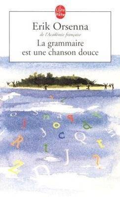 La grammaire est une chanson douce