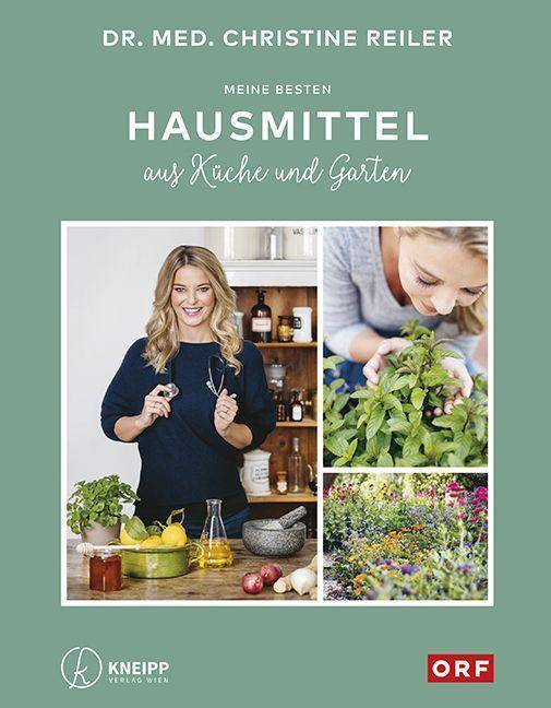 Meine besten Hausmittel aus Küche und Garten aus Küche und Garten