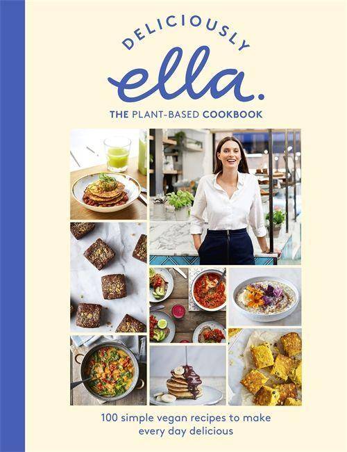 Deliciously Ella - The Plant-Based Cookbook 100 simple vegan recipes to make every day delicious. The fastest selling vegan cookbook of all time