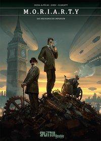 M.O.R.I.A.R.T.Y. Das mechanische Imperium