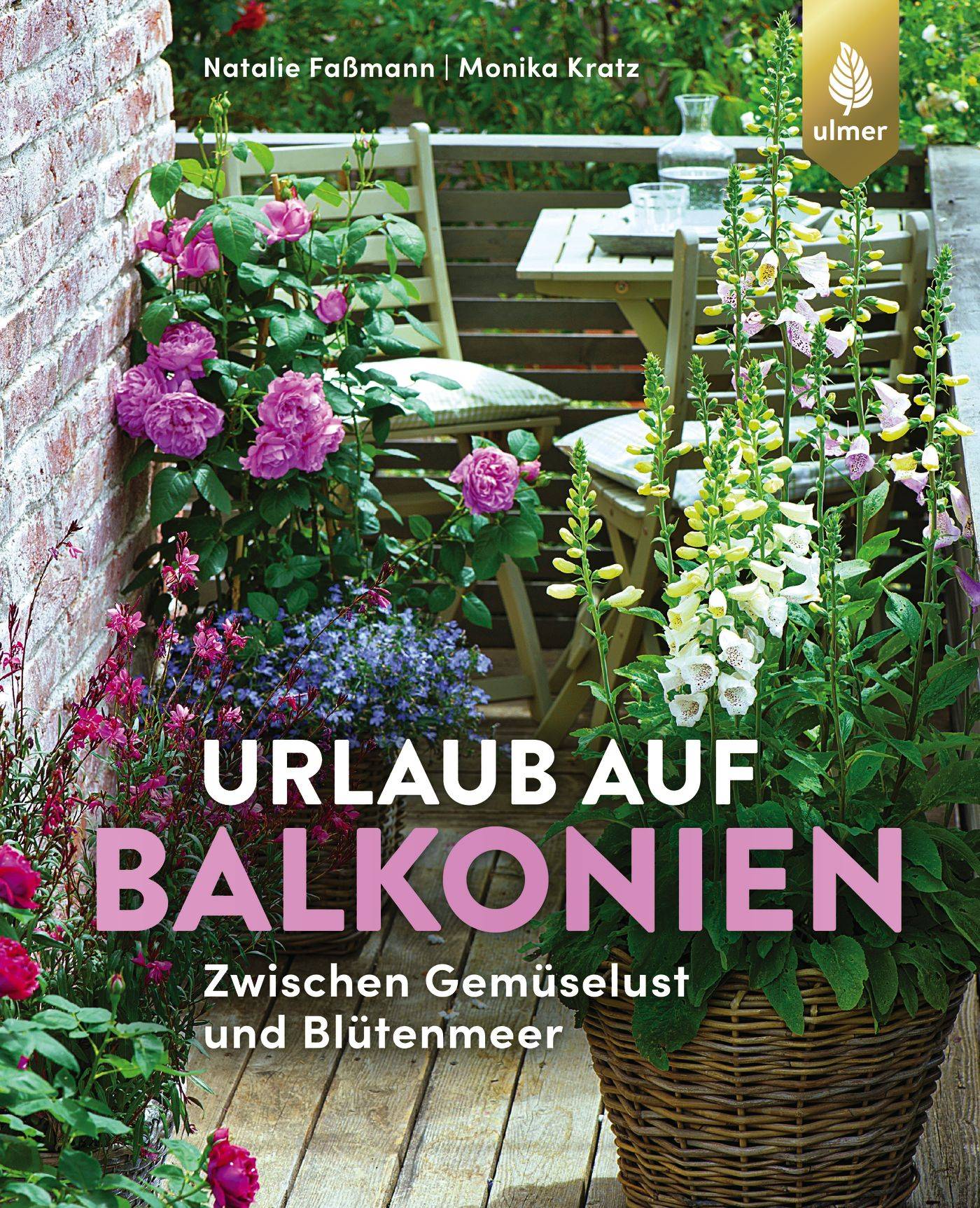 Urlaub auf Balkonien Zwischen Gemüselust und Blütenmeer