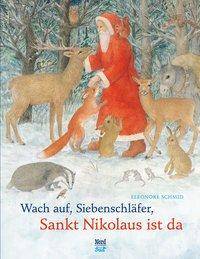 Wach auf, Siebenschläfer, Sankt Nikolaus ist da Bilderbuch
