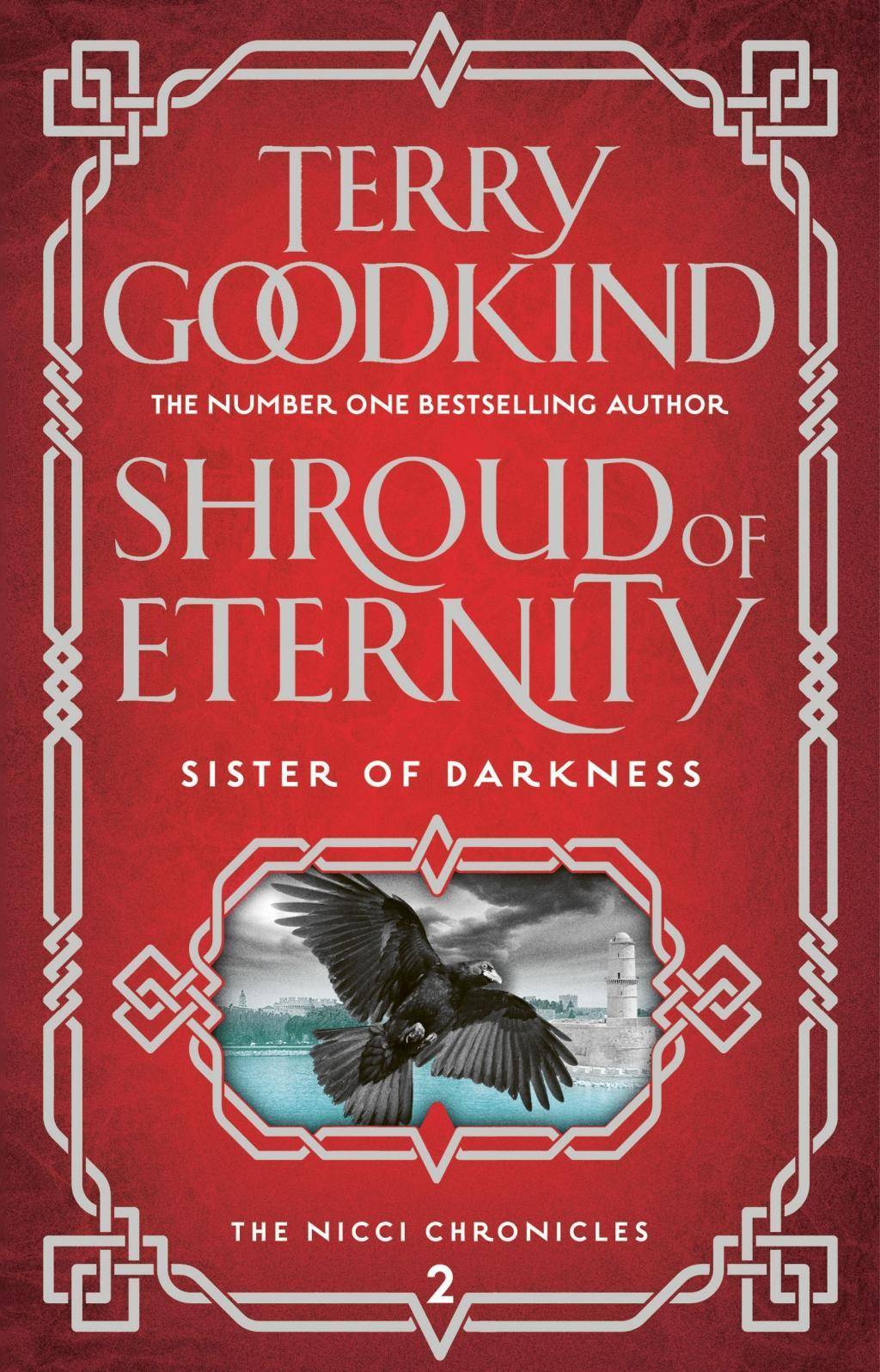 Shroud of Eternity Sister of Darkness: The Nicci Chronicles 2