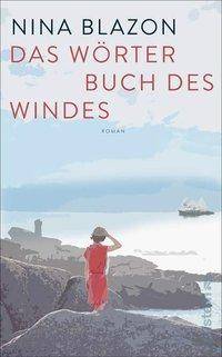 Das Wörterbuch des Windes Roman