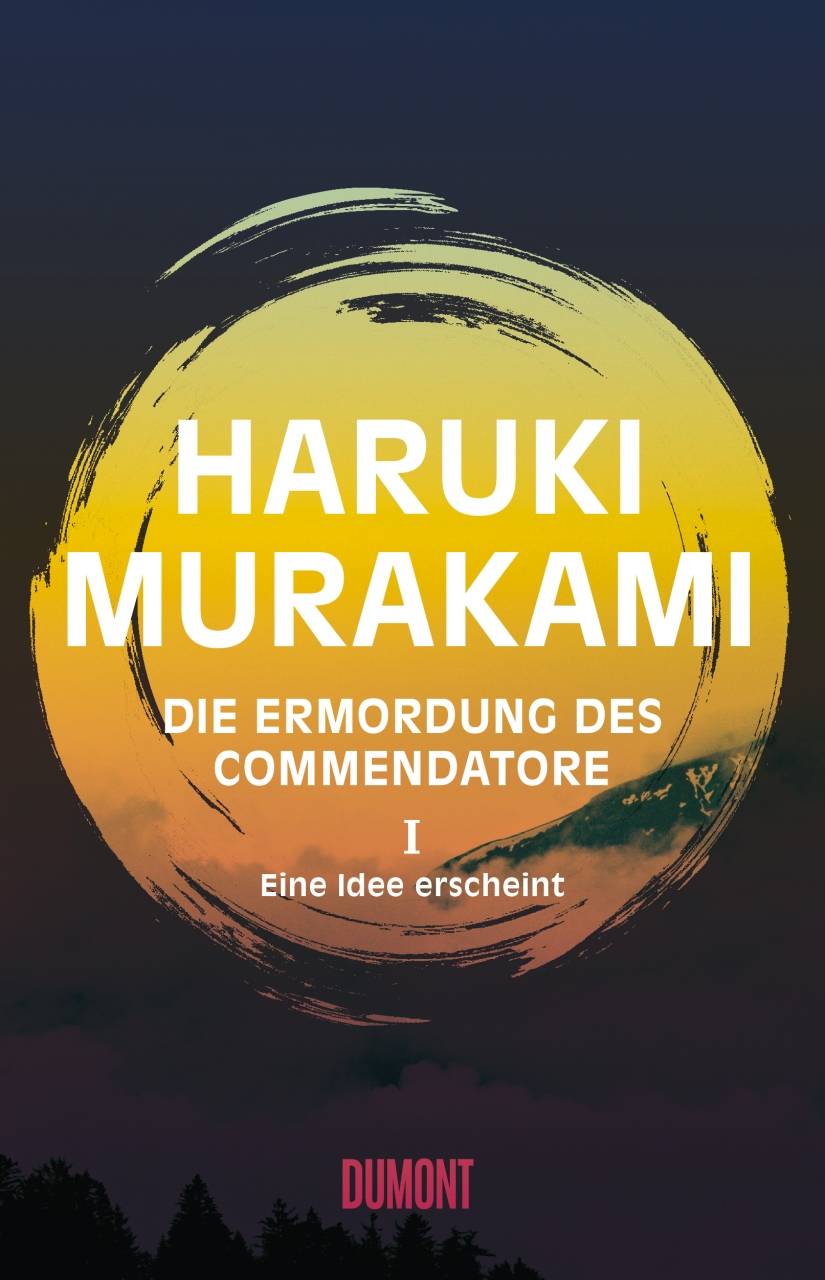 Die Ermordung des Commendatore Band 1 Eine Idee erscheint. Roman
