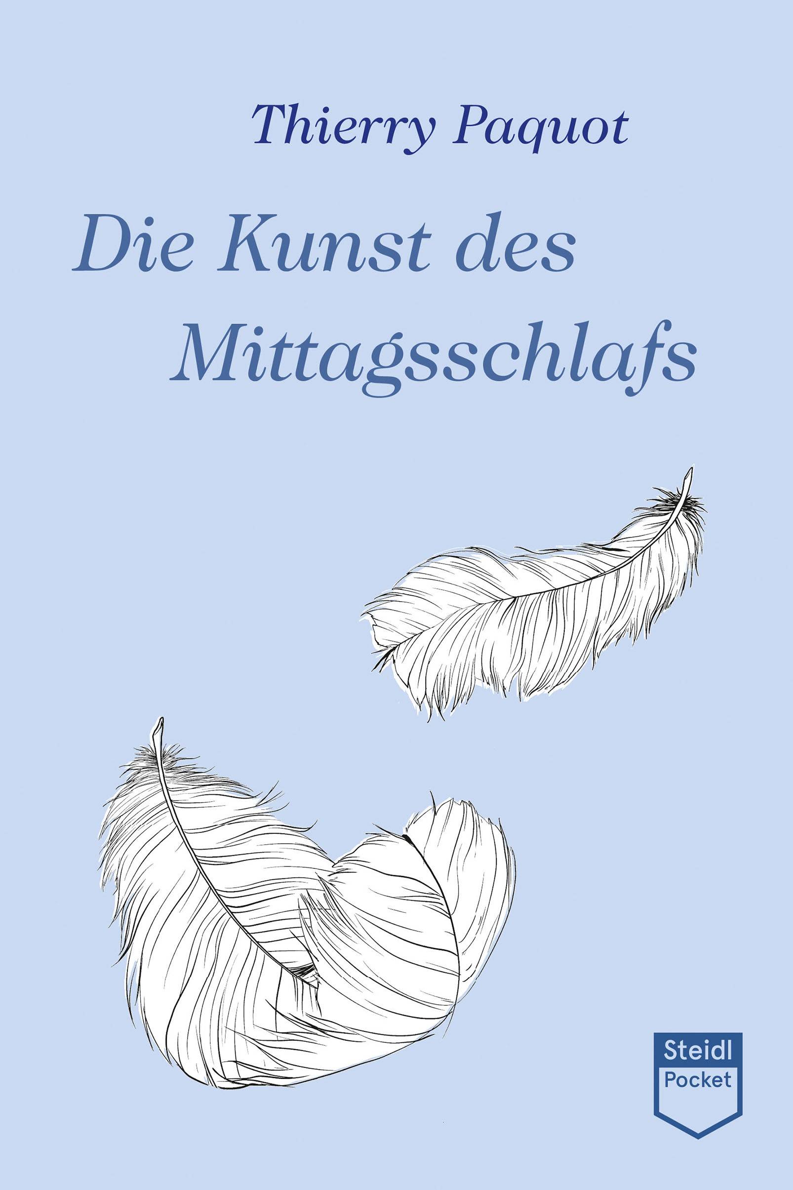 Die Kunst des Mittagsschlafs (Steidl Pocket) Steidl Pocket
