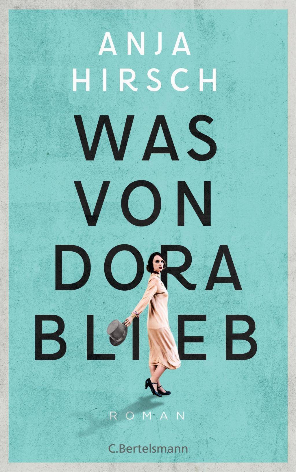 Was von Dora blieb Roman