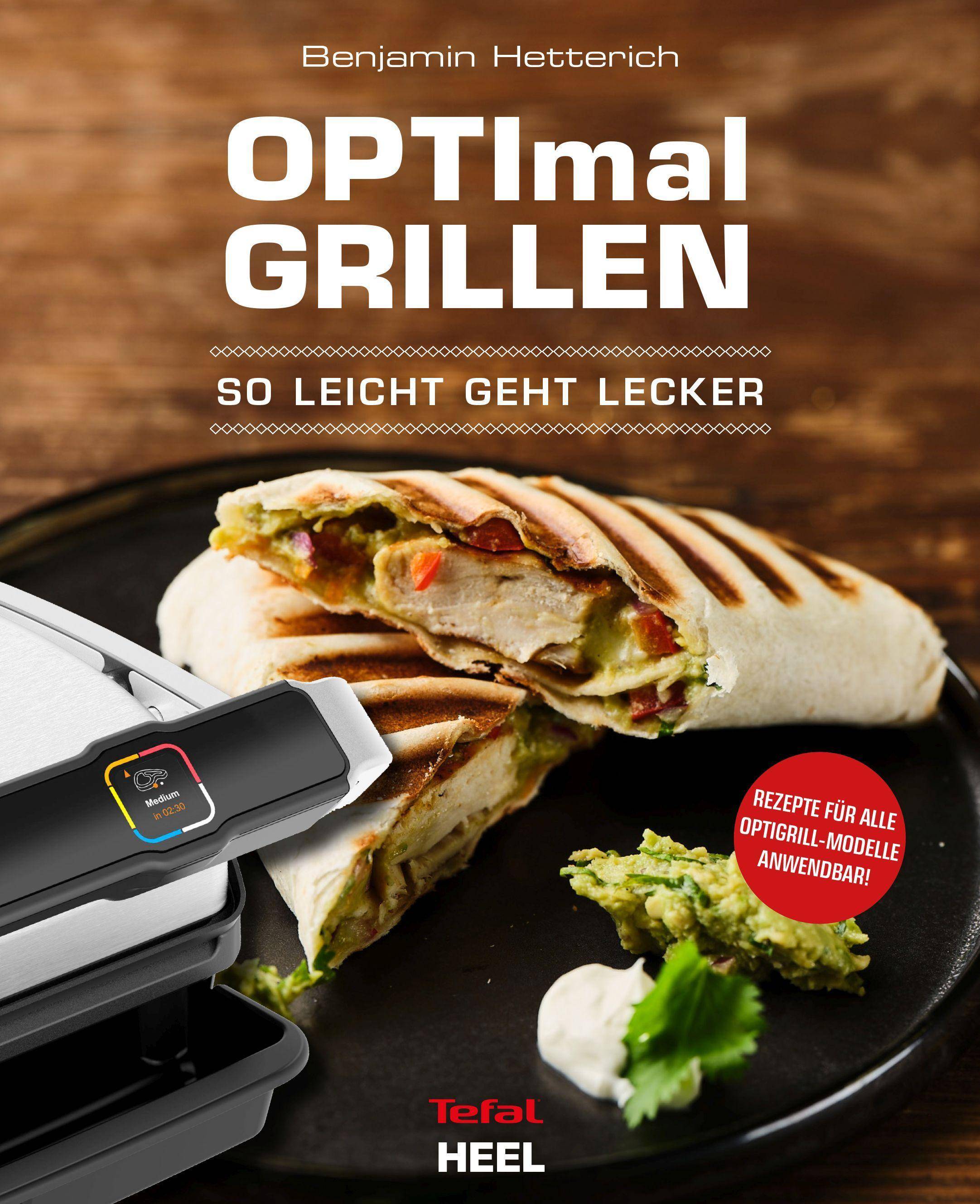 OPTImal Grillen So leicht geht lecker - Das Original von Tefal