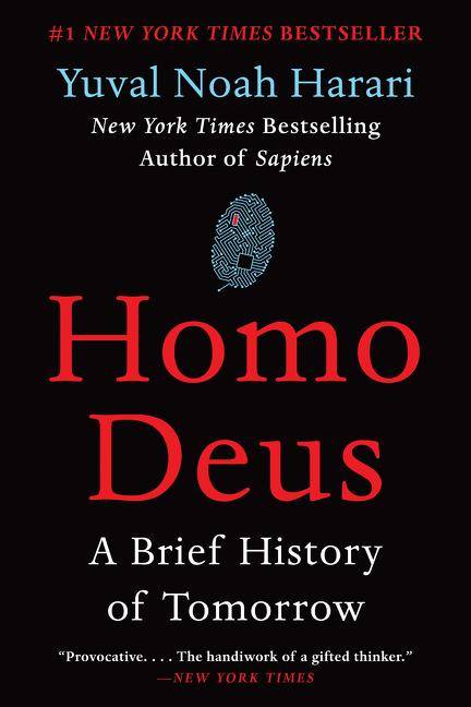 Homo Deus A Brief History of Tomorrow