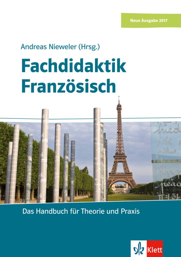 Fachdidaktik Französisch Das Handbuch für Theorie und Praxis