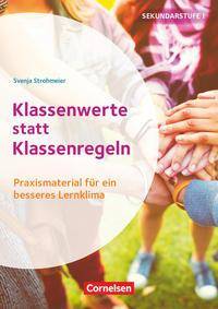 Themenhefte Sekundarstufe - Fächerübergreifend - Klasse 5-10 Klassenwerte statt Klassenregeln - Praxismaterial für ein besseres Lernklima - Buch mi