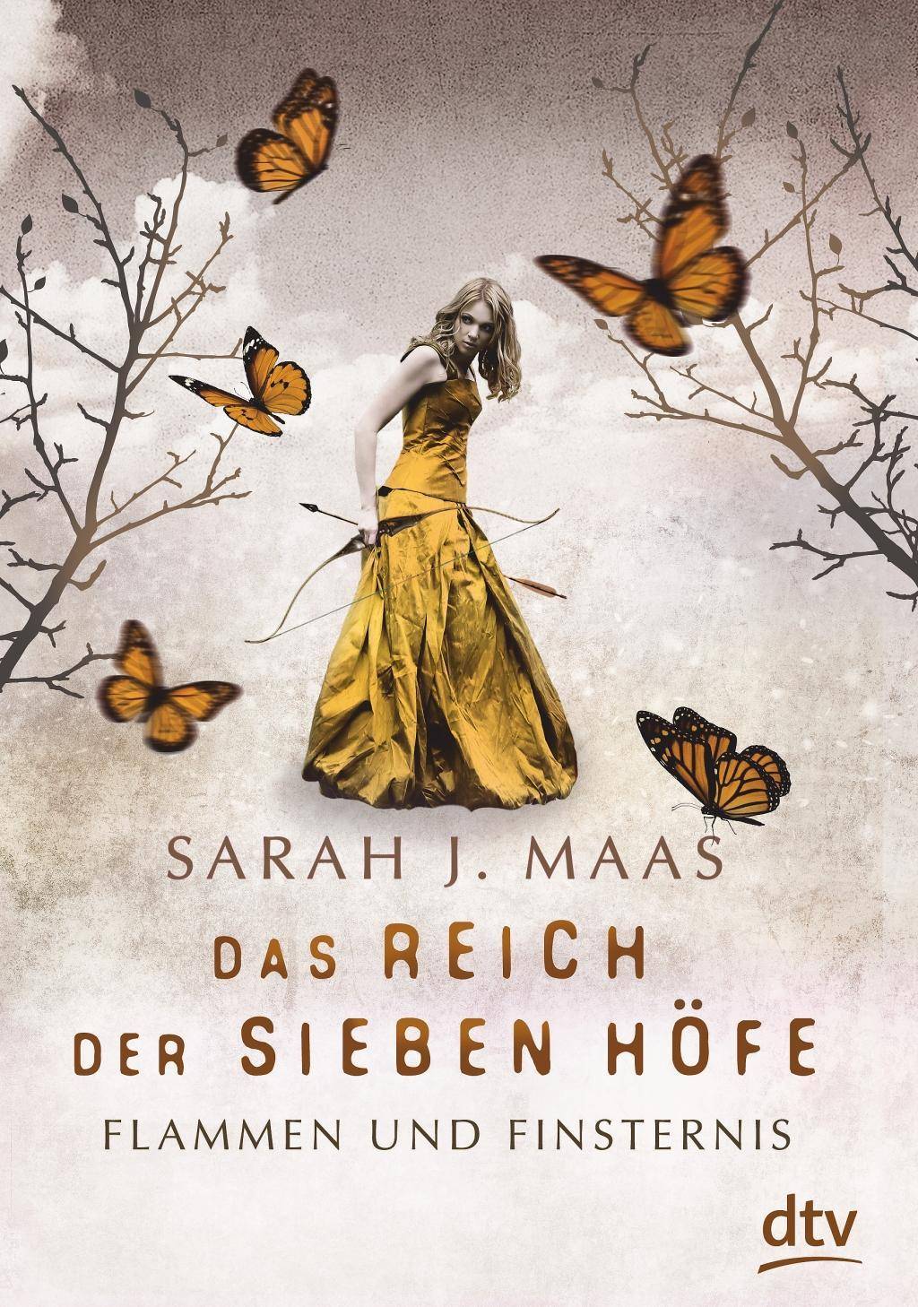 Das Reich der Sieben Höfe  Flammen und Finsternis Roman: Romantische Fantasy der Bestsellerautorin