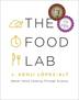 Food Lab Better Home Cooking Through Science