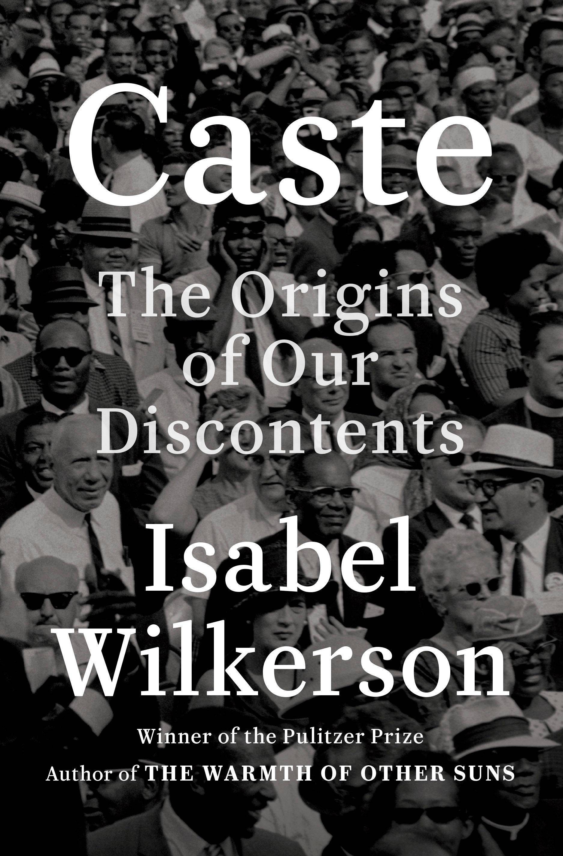 Caste The Origins of Our Discontents