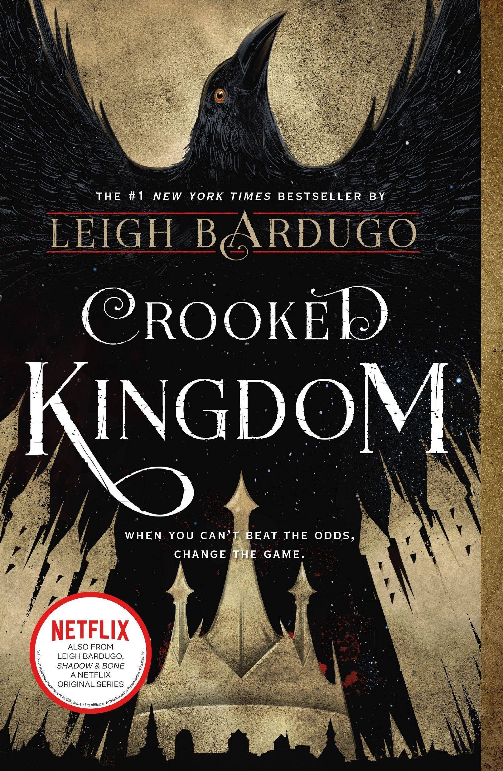 Crooked Kingdom A Sequel to Six of Crows