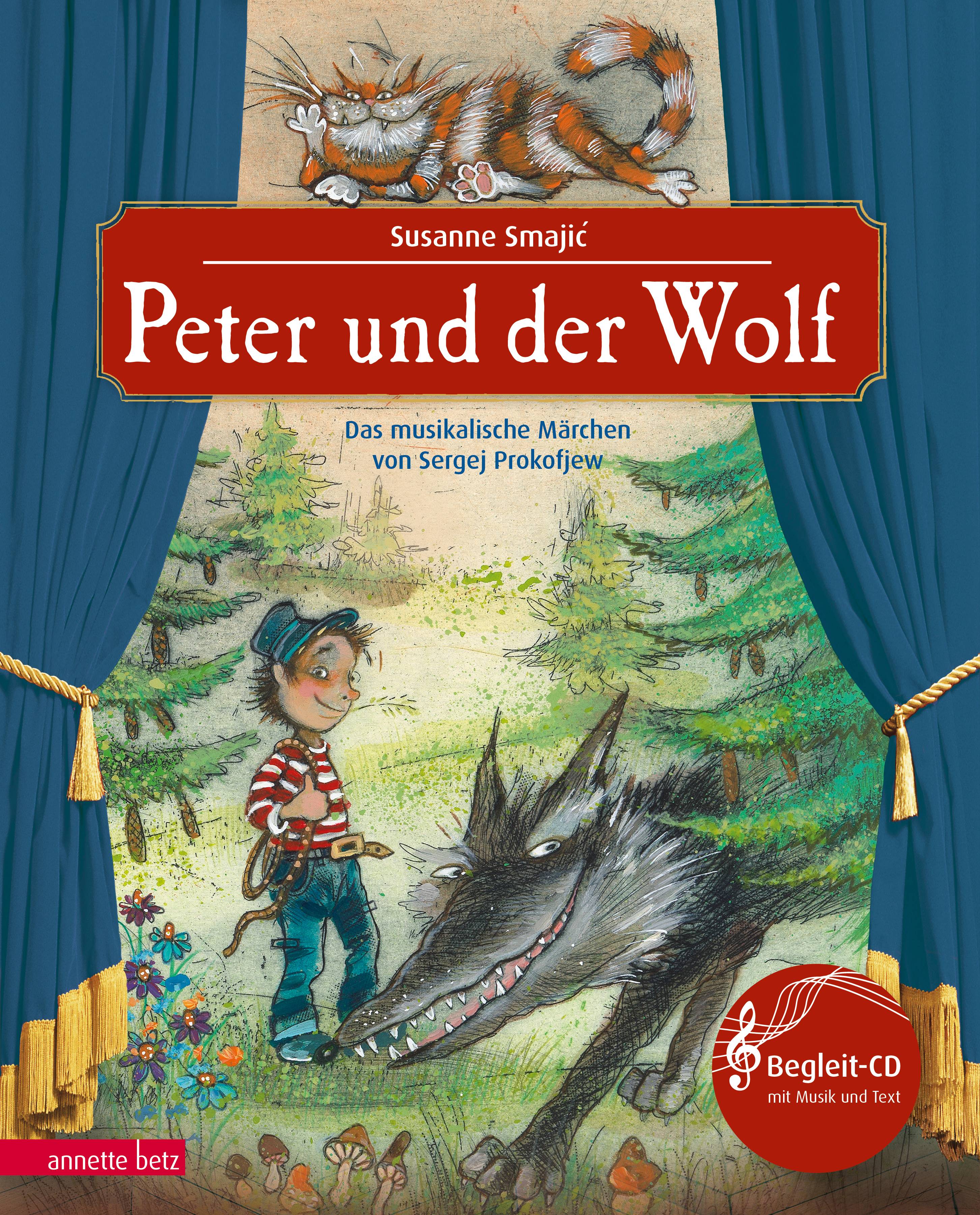 Peter und der Wolf Das musikalische Märchen von Sergej Prokofjew