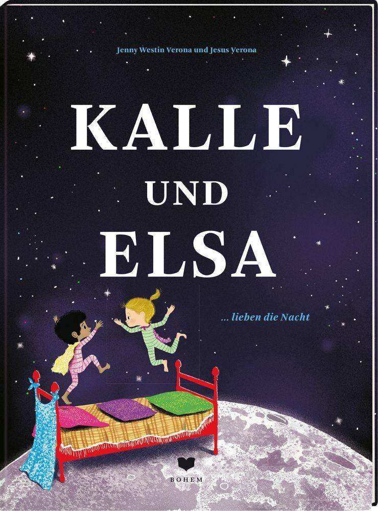 Kalle und Elsa lieben die Nacht Heute schlaf ich bei Dir