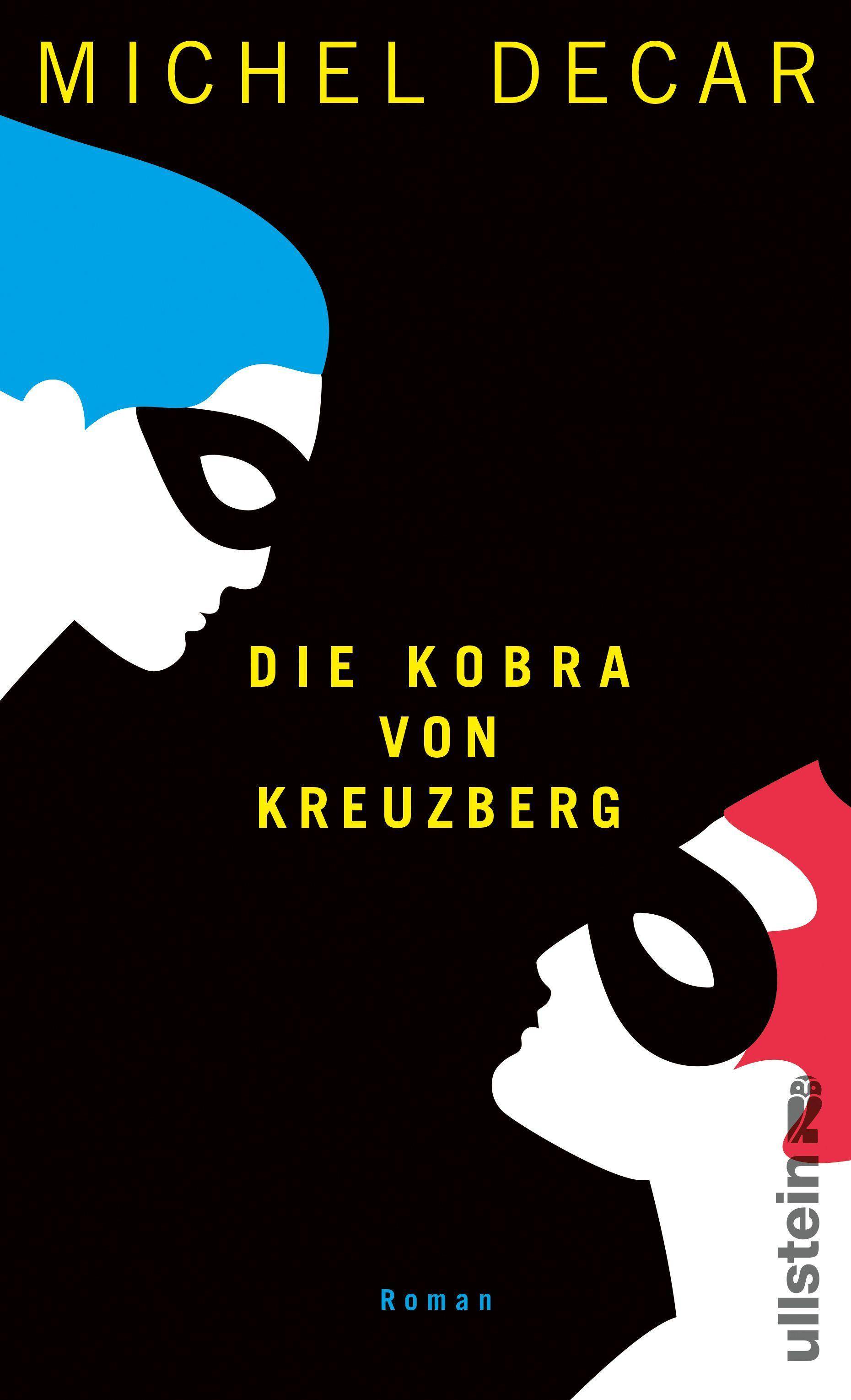 Die Kobra von Kreuzberg Roman