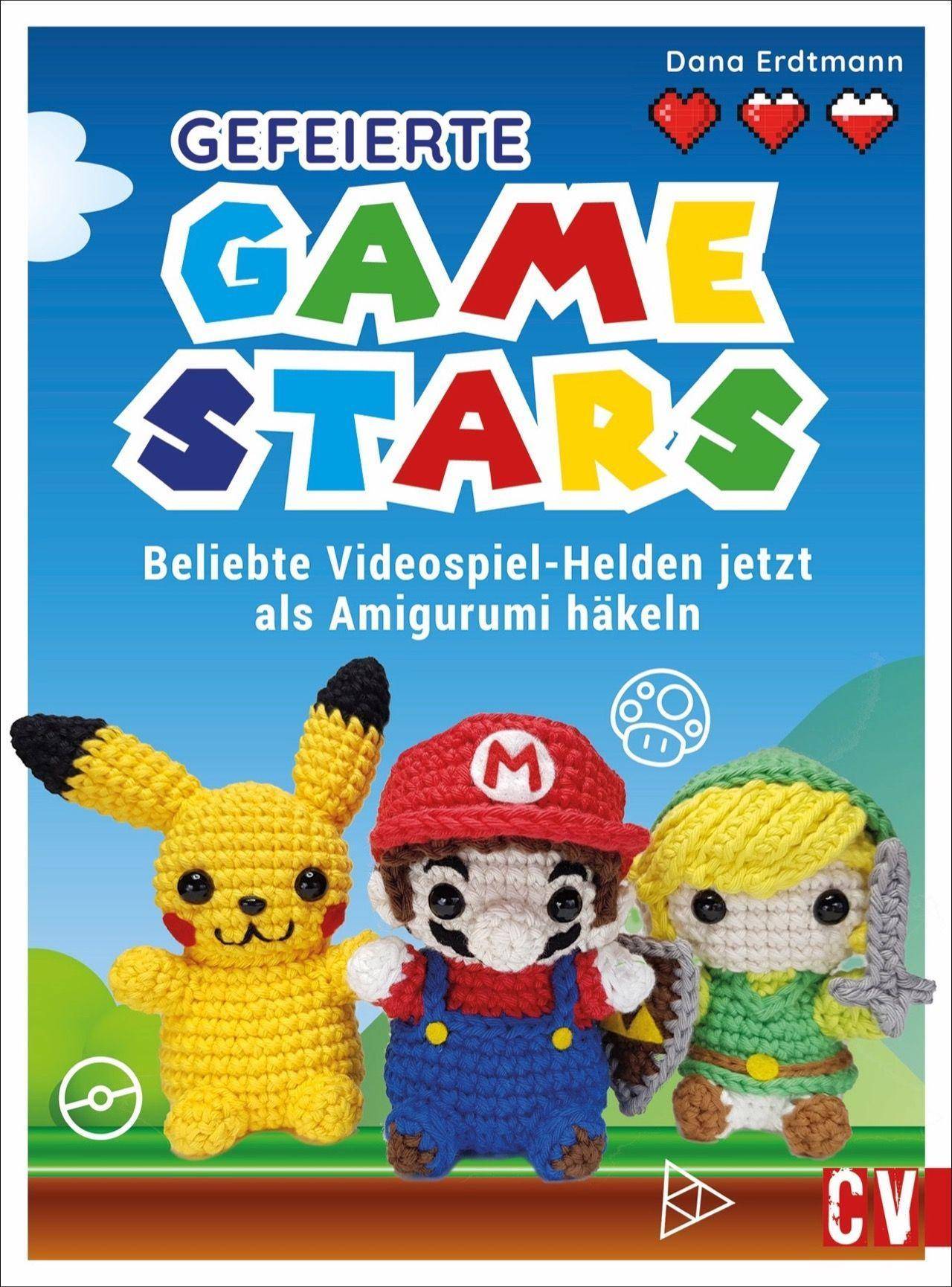Gefeierte Gamestars Beliebte Videospiel-Helden als Amigurumi häkeln