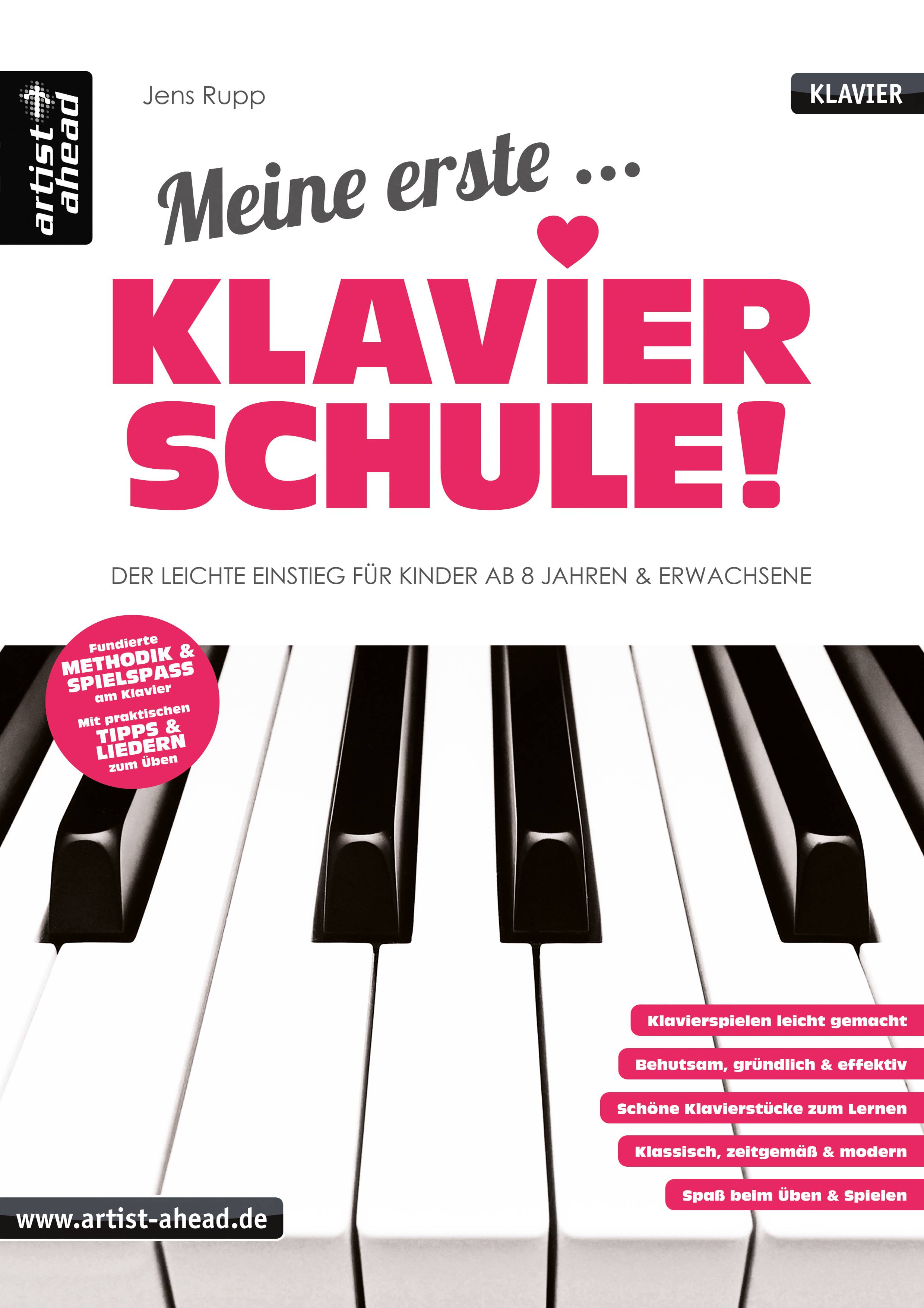 Meine erste Klavierschule! Der leichte Einstieg für Kinder ab 8 Jahren & Erwachsene. Buch & Download