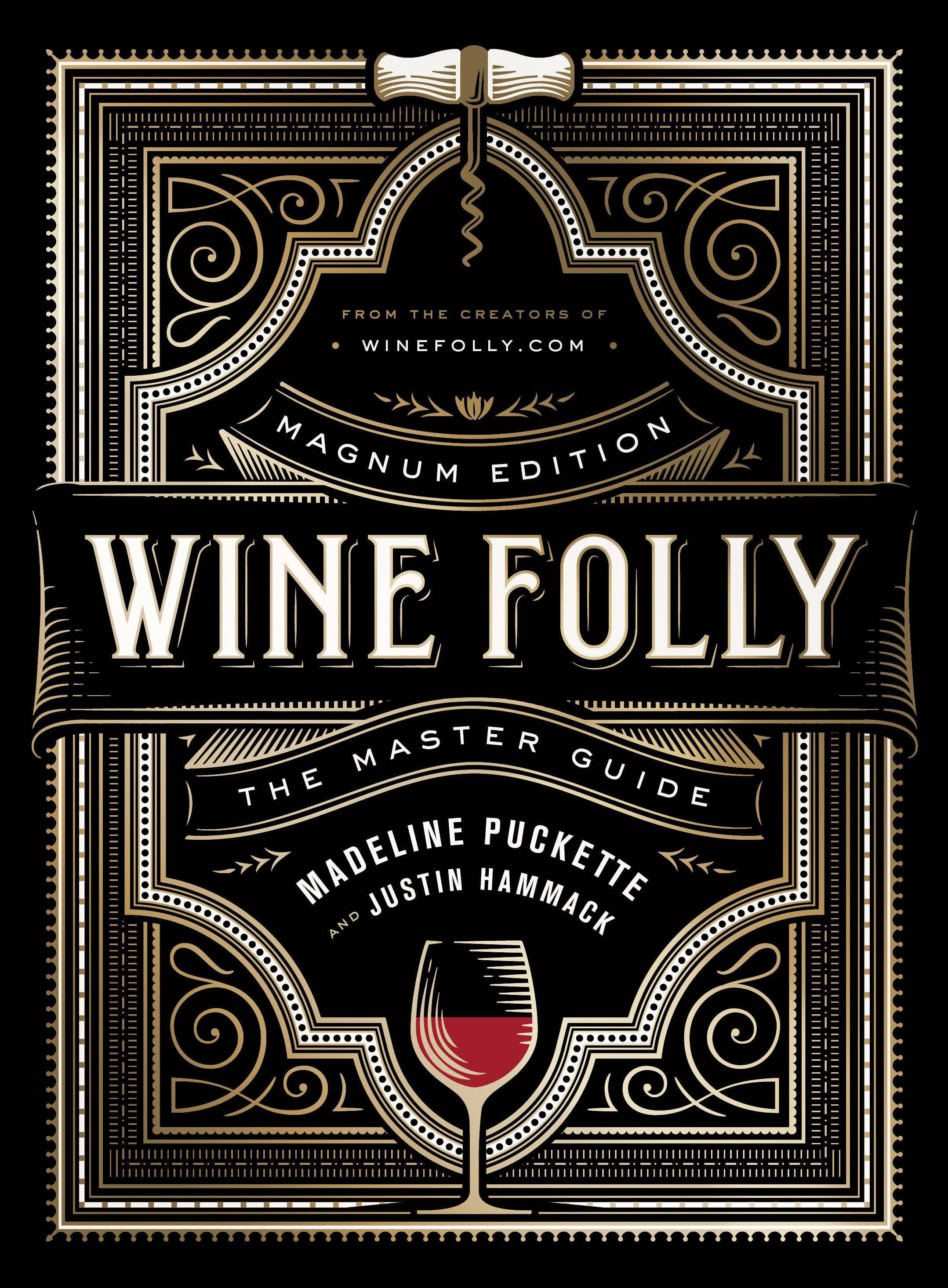 Wine Folly: Magnum Edition The Master Guide