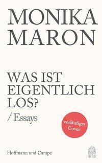 Was ist eigentlich los? Ausgewählte Essays aus vier Jahrzehnten