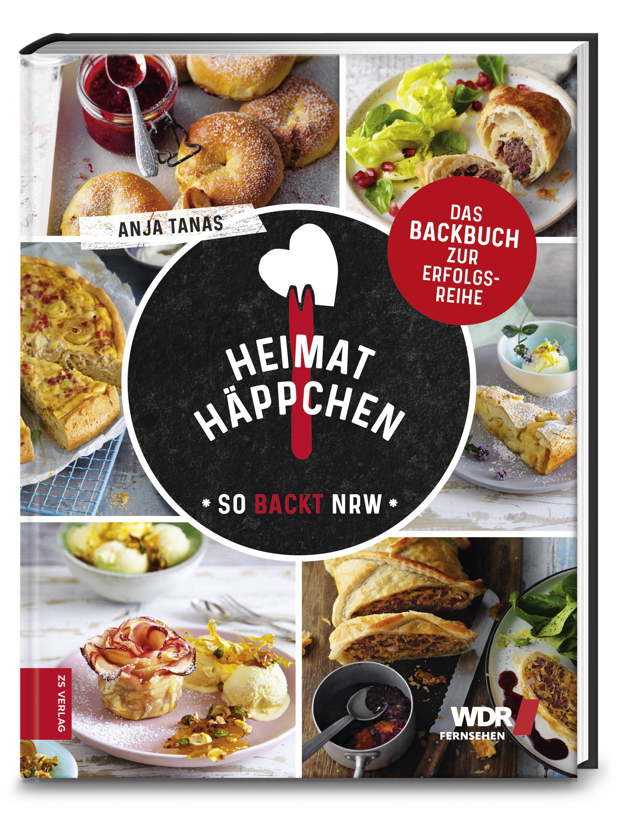Heimathäppchen - So backt NRW Das Backbuch zur Erfolgsreihe