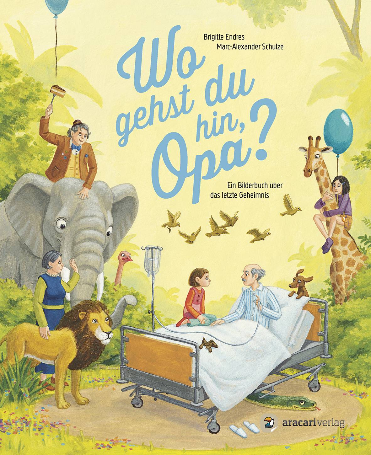Wo gehst du hin, Opa? Ein Bilderbuch über das letzte Geheimnis