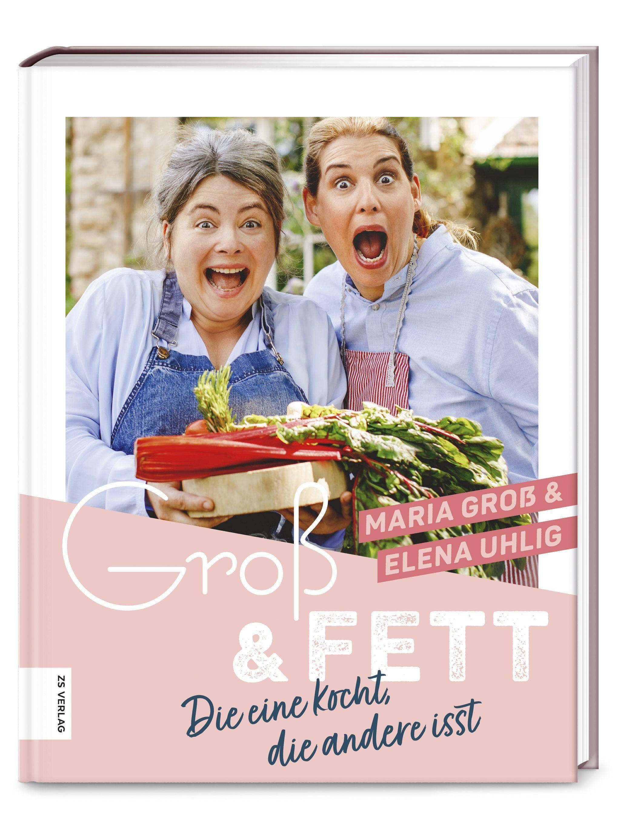 Groß & Fett Die eine kocht, die andere isst