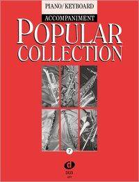Popular Collection, Piano/Keybord Accompaniment. Vol.7 Klavierbegleitung