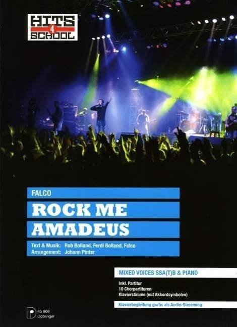 Rock Me Amadeus, für 4-5stimmigen Chor und Klavier, Partitur, 10 Chorpartituren und Klavierstimme Partitur, 10 Chorpartituren und Klavierstimme (mit