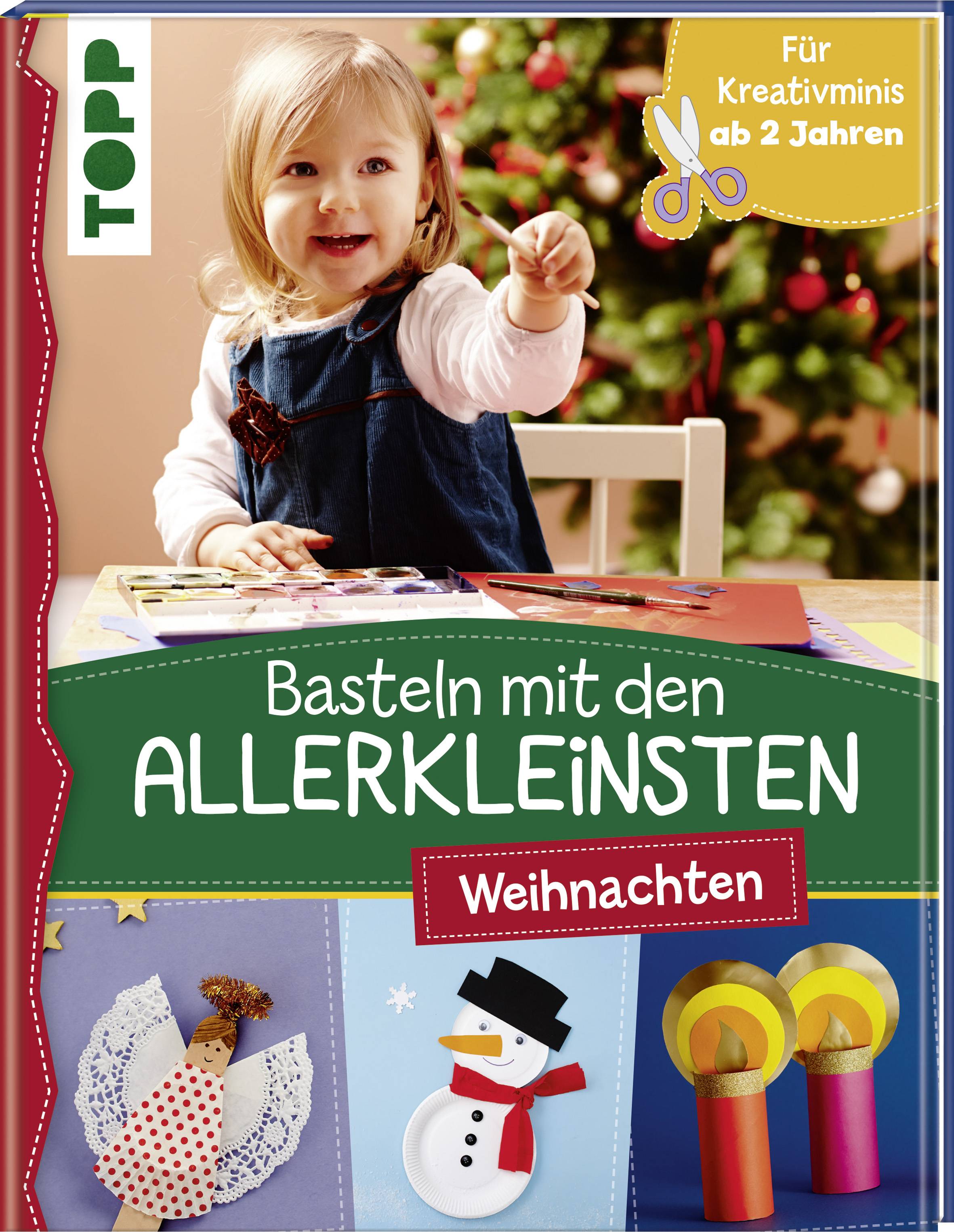 Basteln mit den Allerkleinsten - Weihnachten Für Kreativminis ab 2 Jahren.