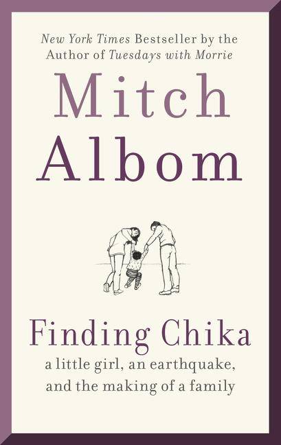 Finding Chika A Little Girl, an Earthquake, and the Making of a Family